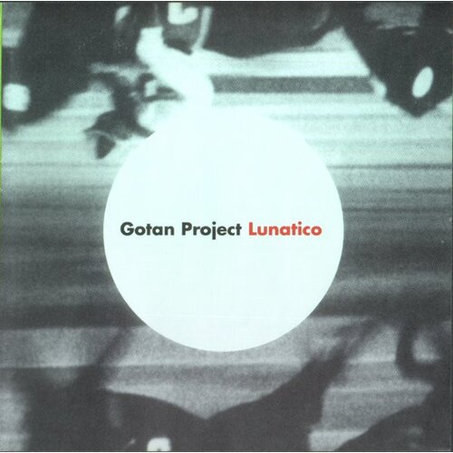  Gotan Project - Lunatico Cene