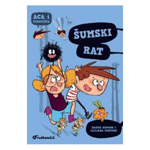 Vulkan Izdavaštvo Aca i čudovišta Šumski rat Cene