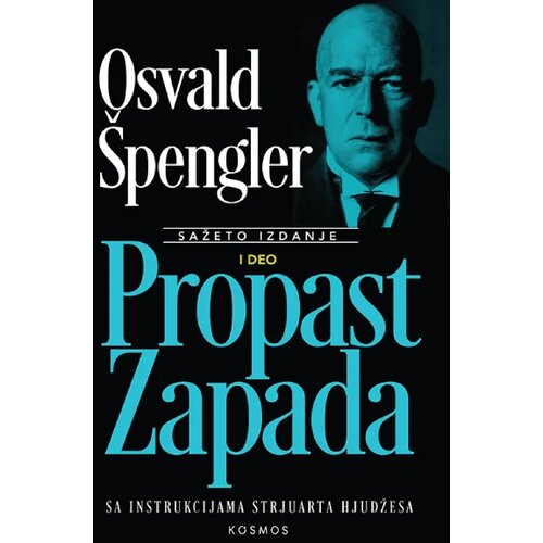 KOSMOS IZDAVAŠTVO Propast Zapada I deo Cene