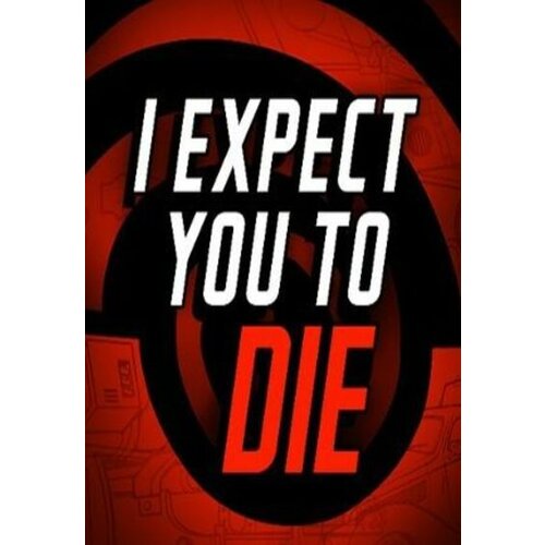 Steam I Expect You To Die [VR] (PC) Key EUROPE Cene