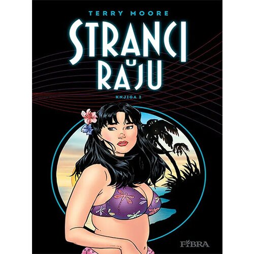 Fibra Terry Moore
 - Stranci u raju - knjiga 2 Slike