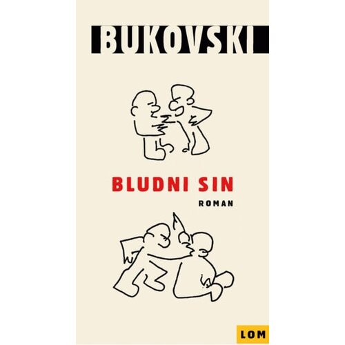 LOM Čarls Bukovski - BLUDNI SIN Cene