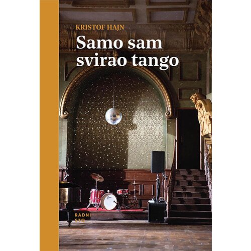 Radni Sto Kristof Hajn - Samo sam svirao tango Slike