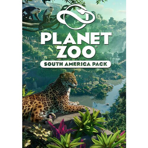 Steam Planet Zoo: South America Pack (DLC) Key GLOBAL Cene