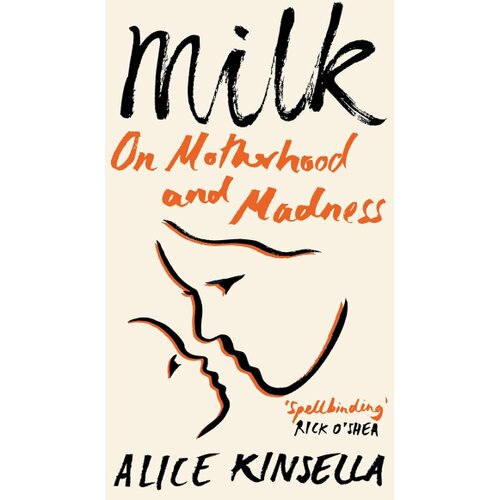 Macmillan Distribution Milk: On Motherhood and Madness Slike
