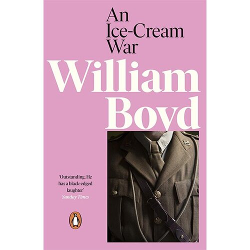 Penguin Books William Boyd - An Ice-Cream War Cene