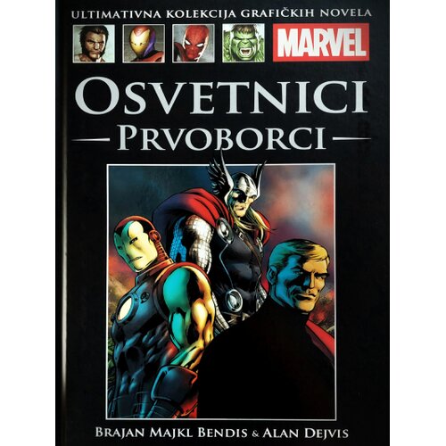 HachetteRS Brajan Majkl Bendis, Alan Dejvis - Marvel grafičke novele 62 - Osvetnici - Prvoborci Cene