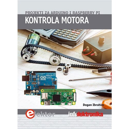 Agencija EHO Dogan Ibrahim - Projekti za Arduino i Raspberry Pi - kontrola motora Cene