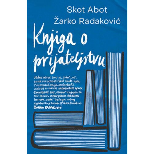  o prijateljstvu - Skot Abot i Žarko Radaković ( 11170 ) Cene