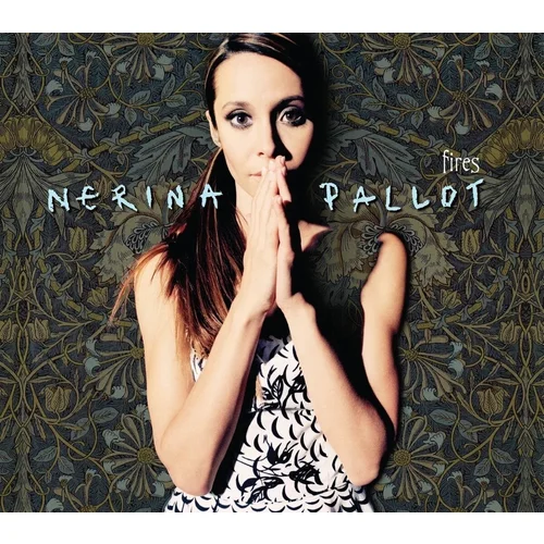 Nerina Pallot -Fires (180g) (High Quality) (Gatefold Sleeve) (LP)