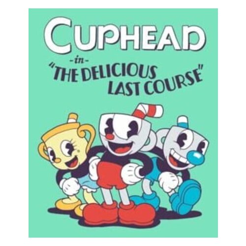Steam Cuphead - The Delicious Last Course (DLC) (PC) Key GLOBAL Cene