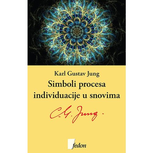 Fedon Karl Gustav Jung - Simboli procesa individuacije u snovima Cene