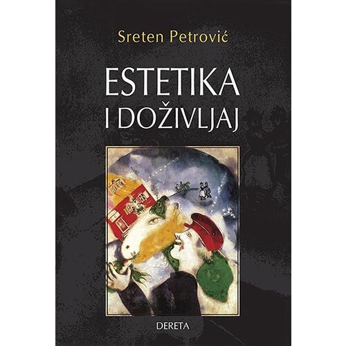 Dereta Sreten Petrović - Estetika i doživljaj Slike