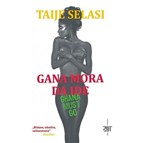 Zavet Taije Selasi - Gana mora da ide Slike
