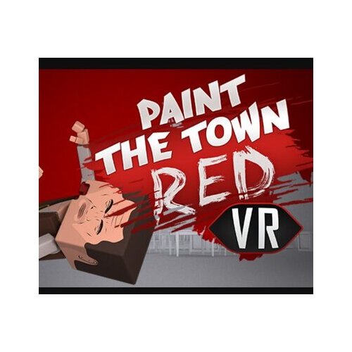 Steam Paint the Town Red VR (DLC) (PC) Key GLOBAL Cene