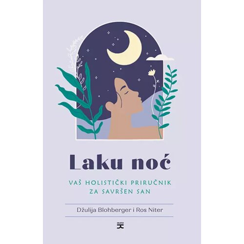  Laku noć: Vaš holistički priručnik za savršen san Cene