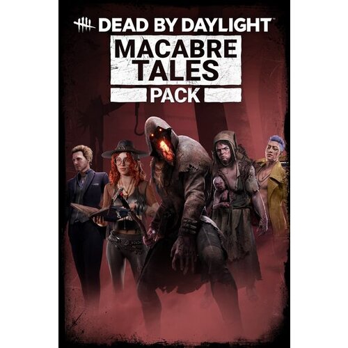 Steam Dead by Daylight: Macabre Tales Pack (DLC) (PC) Key GLOBAL Cene