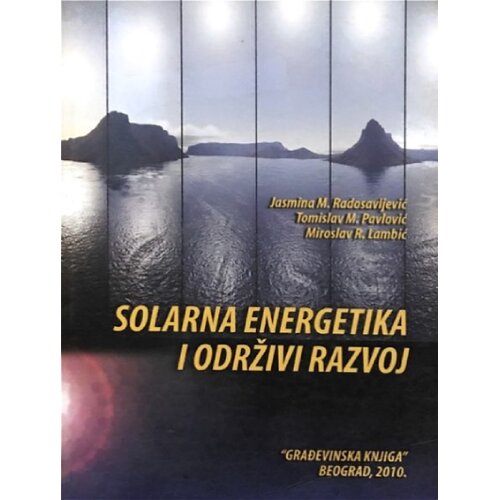 Građevinska knjiga Grupa autora
 - Solarna energetika i održivi razvoj Cene