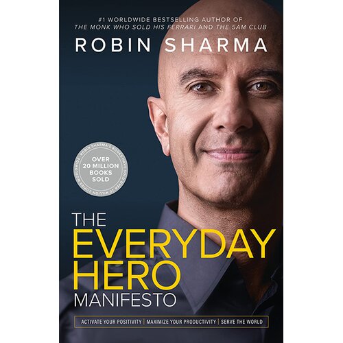 Harper Collins Publishers Ltd Robin Sharma - The Everyday Hero Manifesto Cene
