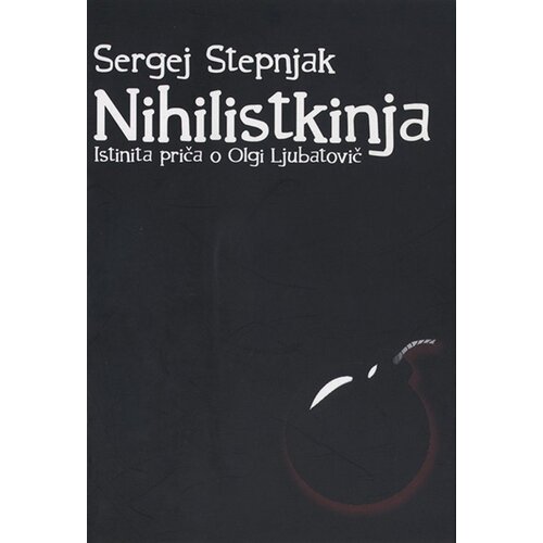 Centar za liberterske studije Sergej Stepnjak
 - Nihilistkinja Slike