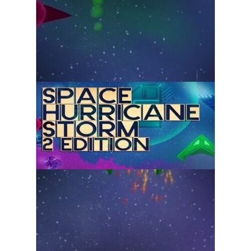 Space Hurricane Storm: 2 Edition Steam Key GLOBAL Cene