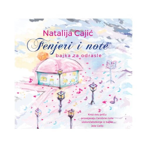 JUGOTON - CROATIA RECORDS Natalija Cajić - Fenjeri i note: bajka za odrasle Cene