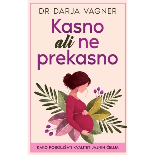 Laguna Darja Vagner - Kasno ali ne prekasno Slike