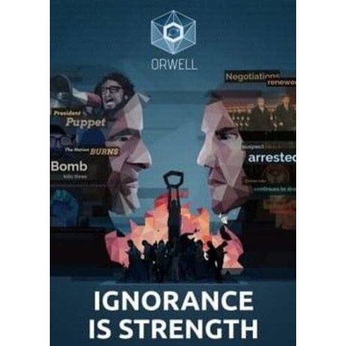  Orwell: Ignorance is Strength Steam Key GLOBAL Cene