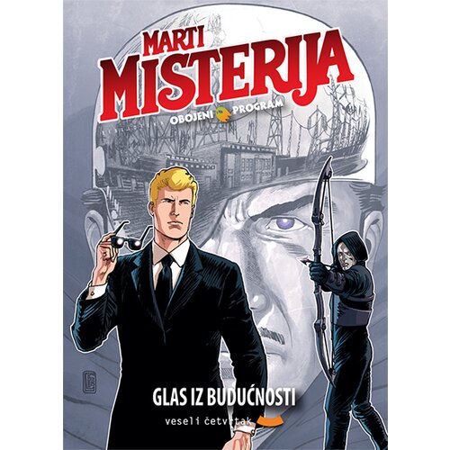 Veseli četvrtak Alfredo Kasteli,Misterijanci - Obojeni program 37 - Marti Misterija: Glas iz budućnosti Cene
