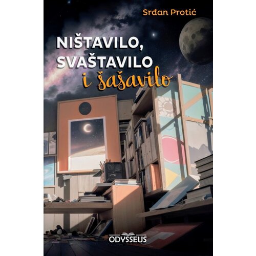 Odysseus Srđan Protić - Ni&amp;scaron;tavilo, sva&amp;scaron;tavilo i &amp;scaron;a&amp;scaron;avilo Slike