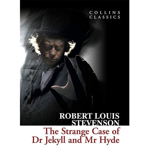 Harper Collins Publishers Ltd Robert Louis Stevenson, Tina Berning - The Strange Case of Dr Jekyll and Mr Hyde (Collins Classics) Cene