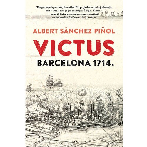 Vuković&amp;amp;Runjić Victus - Barcelona 1714., Albert S&amp;aacute;nchez Pi&amp;ntilde;ol Slike