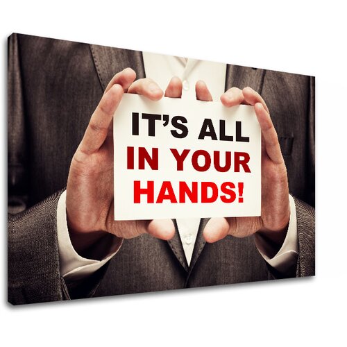  Motivaciona slika na platnu Its all in your hands_001 Cijene