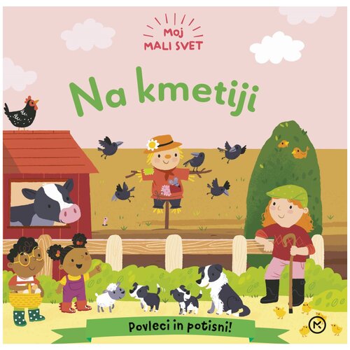 Mladinska Knjiga Moj mali svet: na kmetiji Cene