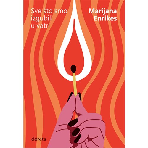  Sve &amp;scaron;to smo izgubili u vatri Slike