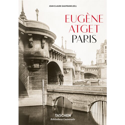 Taschen Eugene Atget - Eugène Atget: Paris Cene