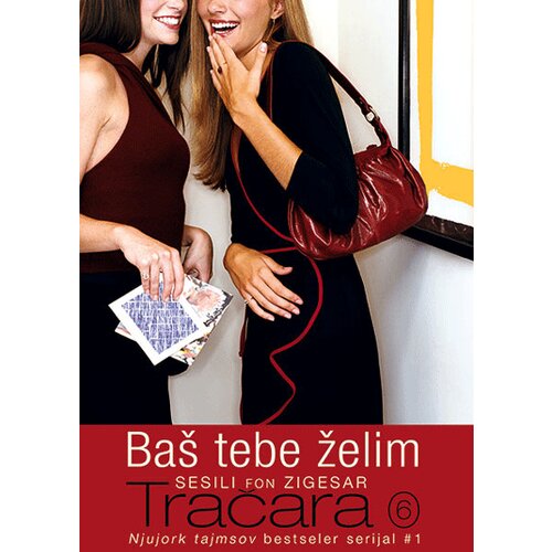 Čarobna knjiga Sesili fon Zigesar
 - Baš tebe želim - Tračara 6 Cene