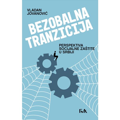 Fakultet za medije i komunikacije - FMK Vladan Jovanović - Bezobalna tranzicija: perspektiva socijalne za&amp;scaron;tite u Srbiji Slike