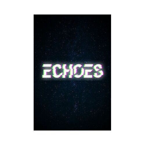 Steam echoes key (pc) global Cene