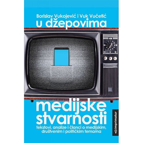 Imprimatur Borislav Vukojević, Vuk Vučetić - U džepovima medijske stvarnosti Cene
