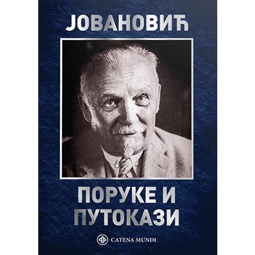 Catena Mundi Slobodan Jovanović - Poruke i putokazi Slike