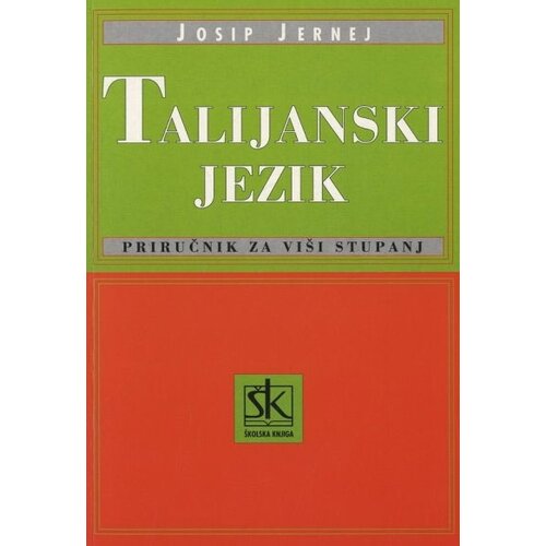 Nova &amp;scaron;kolska knjiga TALIJANSKI JEZIK - PRIRUČNIK ZA VI&amp;Scaron;I STUPANJ - Josip Jernej Slike