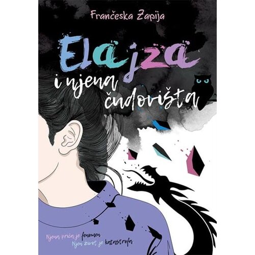 Publik Praktikum Frančeska Zapija - Elajza i njena čudovi&amp;scaron;ta Slike