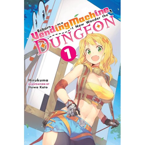 Hachette Hirukuma, Ituwa Kato - Reborn as a Vending Machine, I Now Wander the Dungeon, Vol. 1 Slike