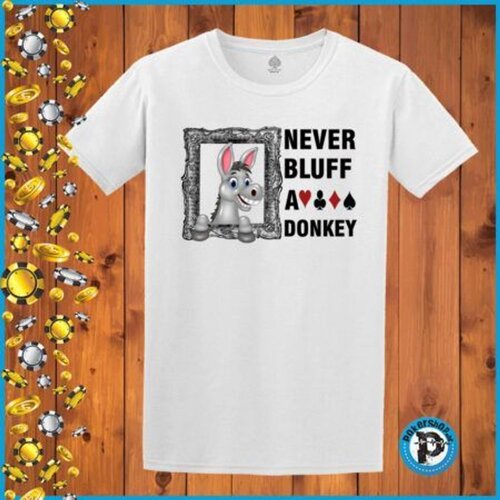  Poker majica "Never Bluff A Donkey", bijela Cene