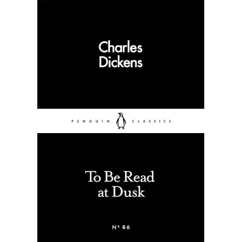 The Book Service Limited Charles Dickens - To Be Read at Dusk Cene