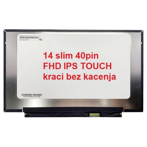  Ugradni led ekran za laptop 14 slim 40pin fhd ips touch kraći bez kačenja Cene