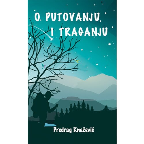 Hema-kheya-neye Predrag Knežević
 - O putovanju i traganju Cene
