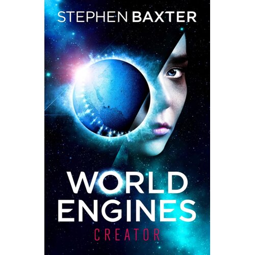 Hachette Stephen Baxter - World Engines: Creator Slike