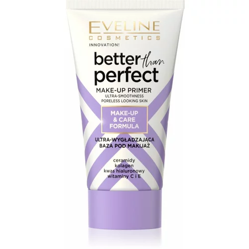 Eveline Cosmetics Better than Perfect gladilna podlaga za make-up 30 ml